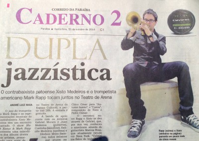 Great press in Brasil! Played with Chico Cesar and Black Xisto!